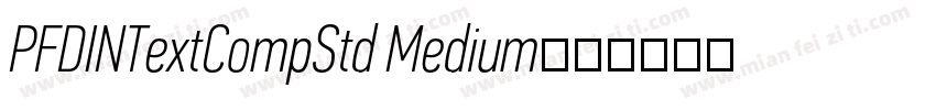PFDINTextCompStd Medium字体转换